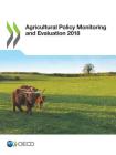 Agricultural Policy Monitoring and Evaluation 2018 By Oecd Cover Image