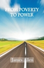 From Poverty to Power By James Allen Cover Image
