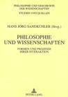 Philosophie Und Wissenschaften: Formen Und Prozesse Ihrer Interaktion (Philosophie Und Geschichte Der Wissenschaften #36) By Hans Jörg Sandkühler (Editor) Cover Image