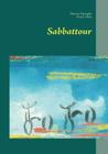 Sabbattour: Eine Runde Auszeit By Simone Spengler, Harry Merz Cover Image