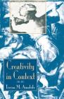 Creativity In Context: Update To The Social Psychology Of Creativity By Teresa M. Amabile Cover Image