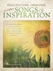 Hallelujah, Imagine & Other Songs of Inspiration By Hal Leonard Corp (Other) Cover Image