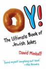 Oy!: The Ultimate Book of Jewish Jokes Cover Image