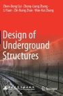 Design of Underground Structures By Zhen-Dong Cui, Zhong-Liang Zhang, Li Yuan Cover Image