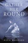 Gather Her Round: A Novel of the Tufa (Tufa Novels #5) Cover Image