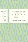 The Essays Of Virginia Woolf, Vol. 5 1929-1932: The Virginia Woolf Library Authorized Edition Cover Image