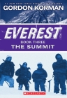 The Summit (Everest, Book 3) By Gordon Korman Cover Image