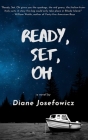 Ready, Set, Oh By Diane Josefowicz Cover Image