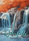 Waterfall Coloring Book for Adults: Waterfalls Coloring Book Grayscale Landscapes Grayscale Coloring Book for Adults Landscape Coloring Book Nature A4 Cover Image