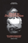 Death to Deconstruction: Reclaiming Faithfulness as an Act of Rebellion By Joshua Porter, John Comer (Foreword by) Cover Image