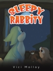 Sleepy Rabbity By Vici Molloy Cover Image