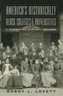 America's Historically Black Colleges & Universities (America's Historically Black Colleges and Universities) By Bobby L. Lovett Cover Image