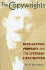 The Copywrights: Intellectual Property and the Literary Imagination Cover Image