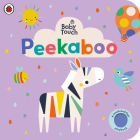 Peekaboo: A Touch-and-Feel Playbook (Baby Touch) By Ladybird, Lemon Ribbon Studio (Illustrator) Cover Image