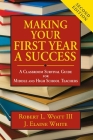 Making Your First Year a Success: A Classroom Survival Guide for Middle and High School Teachers Cover Image