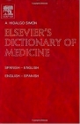 Elsevier's Dictionary of Medicine: Spanish-English and English-Spanish By A. Hidalgo Simon Cover Image
