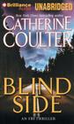 Blindside (FBI Thriller #8) By Catherine Coulter, Sandra Burr (Read by) Cover Image