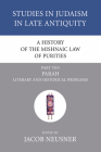 A History of the Mishnaic Law of Purities, Part 10 (Studies in Judaism in Late Antiquity #6) Cover Image