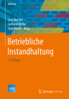 Betriebliche Instandhaltung (VDI-Buch) By Jens Reichel (Editor), Gerhard Müller (Editor), Jean Haeffs (Editor) Cover Image