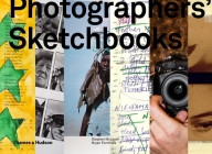 Photographers' Sketchbooks By Stephen McLaren, Bryan Formhals Cover Image