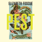 Pest By Elizabeth Foscue, Tyla Collier (Read by) Cover Image