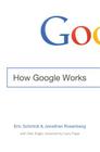 How Google Works By Eric Schmidt, Jonathan Rosenberg Cover Image