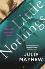Little Nothings By Julie Mayhew Cover Image