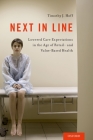 Next in Line: Lowered Care Expectations in the Age of Retail- And Value-Based Health By Timothy J. Hoff Cover Image