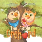 The Apple Orchard By Sabrina Vandine Smith, Seán Van Dine, Bonnie Lemaire (Illustrator) Cover Image