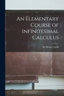 An Elementary Course of Infinitesimal Calculus By Lamb Horace  Cover Image