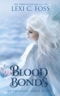 Blood Bonds By Lexi C. Foss Cover Image