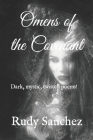 Omens of the Covenant: Dark, mystic, twisted Poems! Cover Image