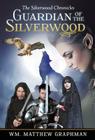 Guardian of the Silverwood Cover Image
