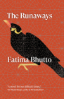 The Runaways: A Novel By Fatima Bhutto Cover Image