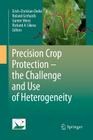 Precision Crop Protection - The Challenge and Use of Heterogeneity Cover Image