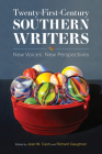 Twenty-First-Century Southern Writers: New Voices, New Perspectives Cover Image