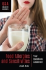 Food Allergies and Sensitivities: Your Questions Answered (Q&A Health Guides) Cover Image