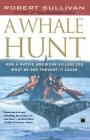 A Whale Hunt: How a Native-American Village Did What No One Thought It Could Cover Image