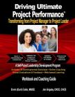 Driving Ultimate Project Performance: Transforming from Project Manager to Project Leader By Ervin (Earl) Cobb, Jim Grigsby, Charlotte D. Grant-Cobb (Editor) Cover Image