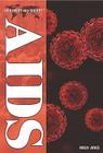 AIDS (Epidemics and Society) By Marie D. Jones Cover Image