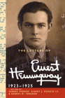 The Letters of Ernest Hemingway: Volume 2, 1923-1925 (Cambridge Edition of the Letters of Ernest Hemingway #2) By Ernest Hemingway, Sandra Spanier (Editor), Albert J. Defazio III (Editor) Cover Image