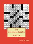 100 Crossword Puzzles Vol. 6 By Erin Hund Cover Image