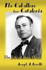 The Caballero from Catalonia: The Life of Juan Duval Cover Image