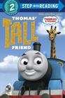 Thomas' Tall Friend (Thomas & Friends) (Step into Reading) Cover Image