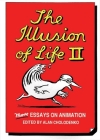 The Illusion of Life II: More Essays on Animation By Alan Cholodenko (Editor) Cover Image