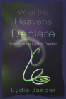What the Heavens Declare Cover Image