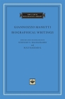Biographical Writings (I Tatti Renaissance Library #9) By Giannozzo Manetti, Stefano U. Baldassarri (Editor), Stefano U. Baldassarri (Translator) Cover Image
