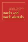 Rocks and Rock Minerals By Richard V. Dietrich, Brian J. Skinner Cover Image