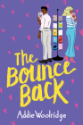 The Bounce Back By Addie Woolridge Cover Image