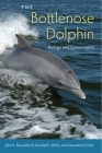 The Bottlenose Dolphin: Biology and Conservation Cover Image
